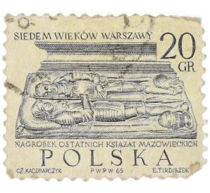 Почтовая марка 20 грошей 1965 года Польша «Семь веков Варшавы — Надгробие последних мазовецких князей Станислава и Януша» — Фото №1