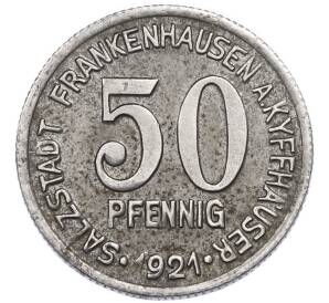 50 пфеннигов 1921 года Германия — город Франкенхаузен-ан-дер-Кифхойзер (Нотгельд) — Фото №2