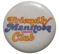 Значок «Friendly Manitoba Club» Канада (Артикул H4-0436)